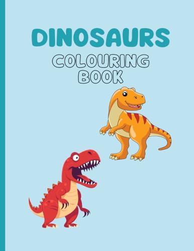 Dinosaurs Colouring Book von Independently published
