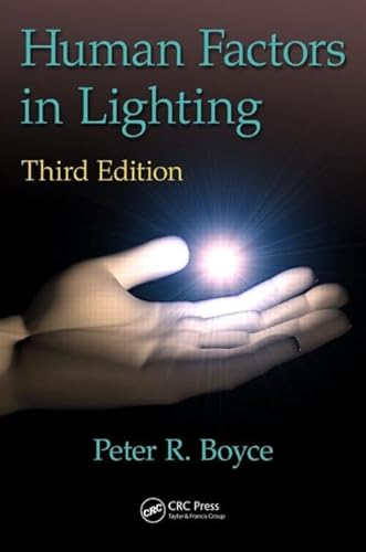 Human Factors in Lighting, Third Edition