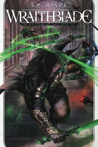 Wraithblade (The Wraithblade Saga, Band 1)
