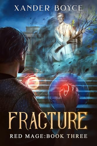 Fracture: An Apocalyptic LitRPG Series (Red Mage, Band 3) von Independently published