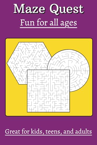 Maze Quest Puzzle Book: Fun Mazes with answers | 6x9 inches, 150 pages von Independently published