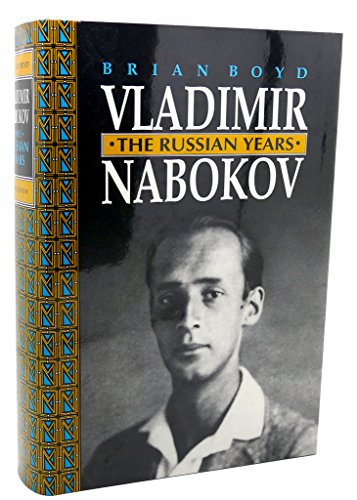 Vladimir Nabokov: The Russian Years Vladimir Nabokov: The Russian Years