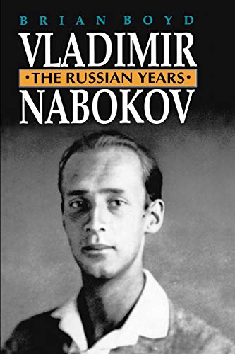Vladimir Nabokov: The Russian Years von Princeton University Press