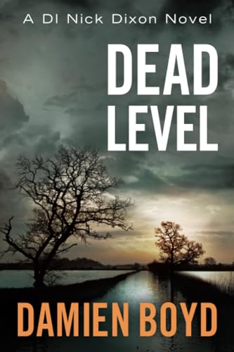 Dead Level (DI Nick Dixon Crime, 5, Band 5)
