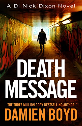 Death Message (DI Nick Dixon Crime, Band 13) von Thomas & Mercer
