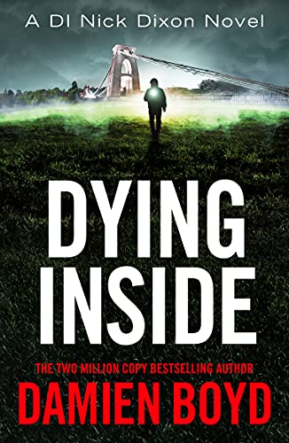 Dying Inside (DI Nick Dixon Crime, 11, Band 11) von Thomas & Mercer