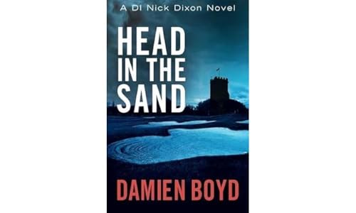 Head in the Sand (DI Nick Dixon Crime, 2, Band 2) von Thomas & Mercer