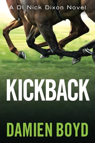 Kickback (DI Nick Dixon Crime, 3, Band 3) von Thomas & Mercer
