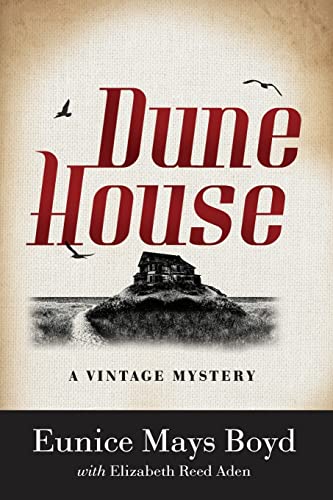 Dune House: A Vintage Mystery von Historia