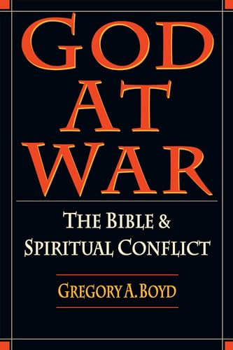 God at War: The Bible and Spiritual Conflict
