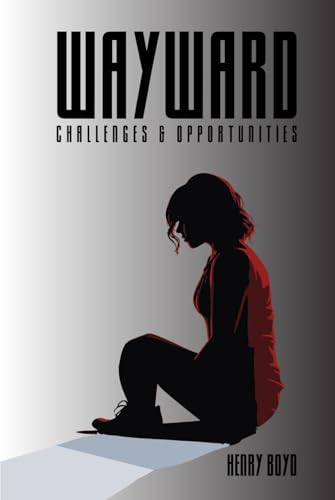 The Wayward: Book I The Wayward: Book I von NYC Book Publishers