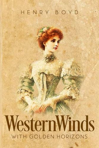 Western Winds With Golden Horizons von Independently published