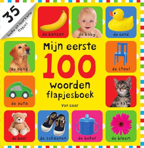 Mijn eerste 100 woorden flapjesboek von Van Goor