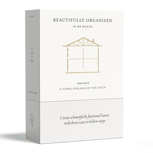 Beautifully Organized In 52 Weeks: A Home Organization Card Deck (Beautifully Organized Series, Band 3) Beautifully Organized In 52 Weeks: A Home Organization Card Deck (Beautifully Organized Series, Band 3)