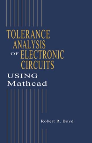 Tolerance Analysis of Electronic Circuits Using MATHCAD