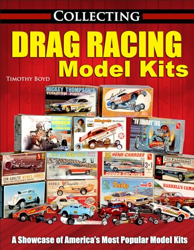 Collecting Drag Racing Model Kits: A Showcase of America's Most Popular Model Kits von Cartech