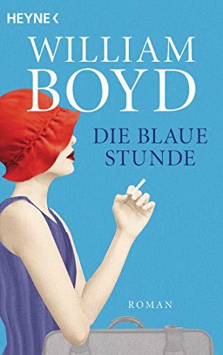 Die blaue Stunde: Roman von Heyne Taschenbuch