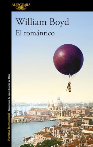 El romántico (Literaturas) von ALFAGUARA