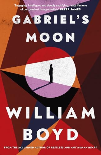 Gabriel's Moon: From the bestselling author of Any Human Heart