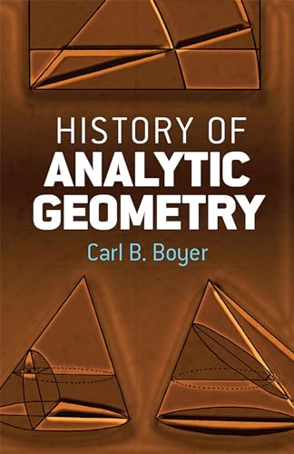 History of Analytic Geometry (Dover Books on Mathematics) von Dover Publications