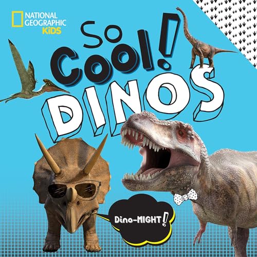 So Cool! Dinos (Cool/Cute) von National Geographic Kids