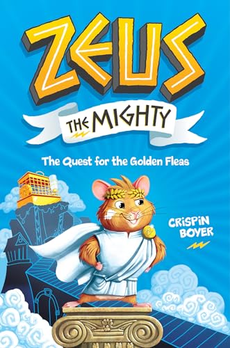 Zeus the Mighty: The Quest for the Golden Fleas (Book 1) von National Geographic