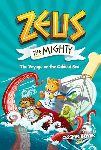 Zeus the Mighty: The Voyage on the Oddest Sea (Book 5) von National Geographic Kids