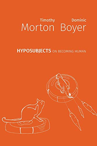 hyposubjects: on becoming human (Critical Climate Chaos: Irreversibility) von PODIPRINT