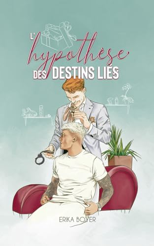 L'hypothèse des destins liés (L'amour², Band 2) von Independently published