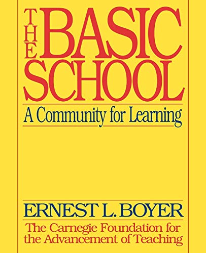 The Basic School A Community for Learning von JOSSEY-BASS