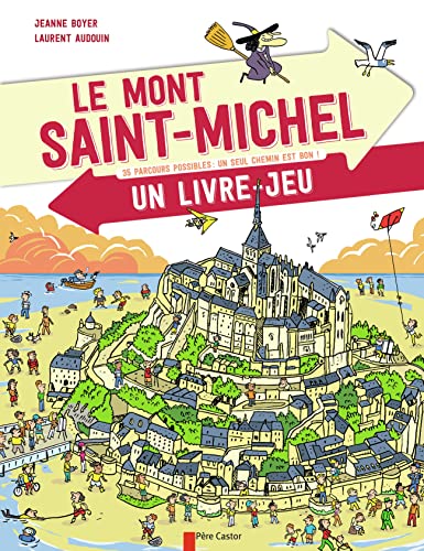 Le Mont-Saint-Michel, un livre-jeu von PERE CASTOR