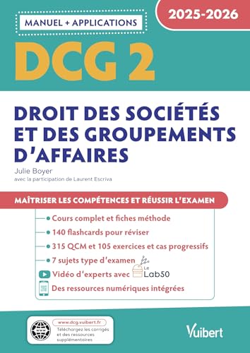 DCG 2 - Droit des sociétés et des groupements d'affaires : Manuel et Applications 2025-2026: Maîtriser les compétences et réussir l'examen von VUIBERT