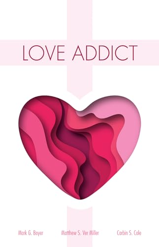 Love Addict von Wipf & Stock Publishers