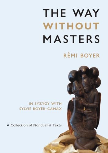 The Way Without Masters von Rose Circle Publications