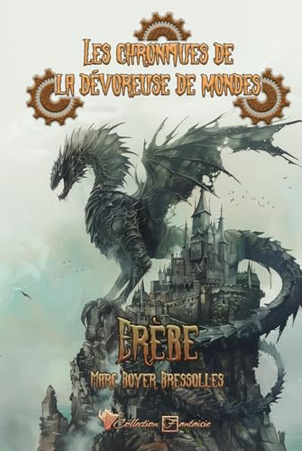 Les chroniques de la dévoreuse de mondes: Erèbe von Cordes de lune Éditions