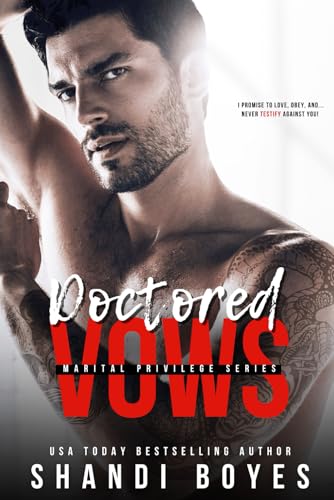 Doctored Vows: A standalone surprise marriage mafia romance read (Marital Privileges, Band 1) von Skye High Publishing