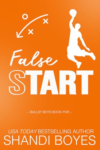 False Start: Discreet False Start: Discreet von Skye High Publishing