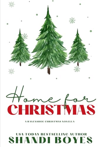 Home for Christmas: A Ravenshoe Christmas Novella Home for Christmas: A Ravenshoe Christmas Novella von Independently published