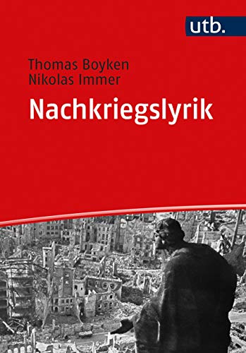 Nachkriegslyrik: Poesie und Poetik zwischen 1945 und 1965