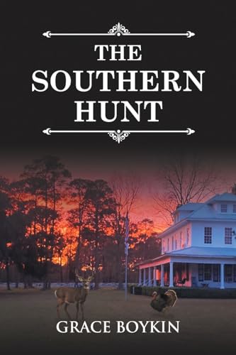 The Southern Hunt von Urlink Print & Media, LLC