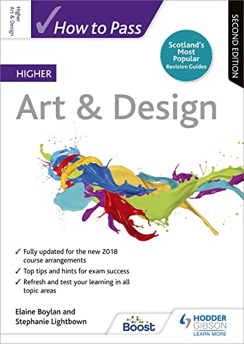 How to Pass Higher Art & Design, Second Edition (How To Pass - Higher Level) von Hodder Gibson