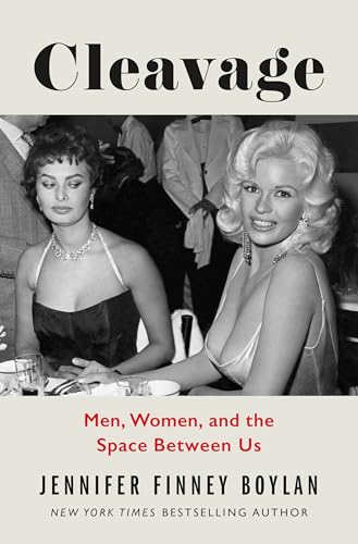 Cleavage: Men, Women, and the Space Between Us von Celadon Books