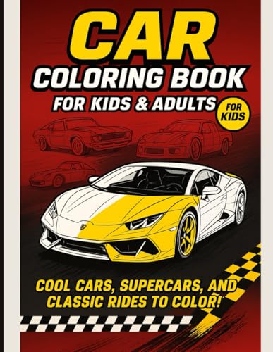 Car Coloring Book for Kids & Adults: Fun and Relaxing Pages with Classic Cars, Supercars & More! Car Coloring Book for Kids & Adults: Fun and Relaxing Pages with Classic Cars, Supercars & More! von Independently published