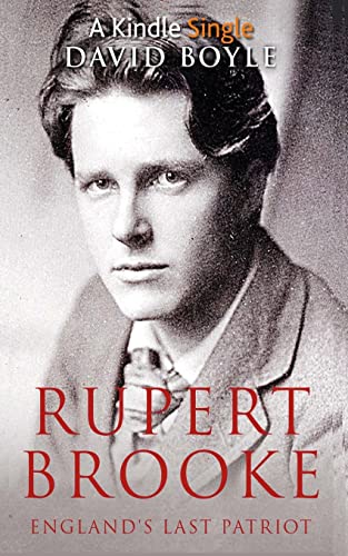 Rupert Brooke: England's Last Patriot von Createspace Independent Publishing Platform