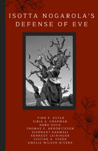 Isotta Nogarola's Defense of Eve: A Latin Text of the De Pari aut Impari Evae atque Adae Peccato with Running Vocabulary and Commentary (The Experrecta Series: Women Latin Authors)