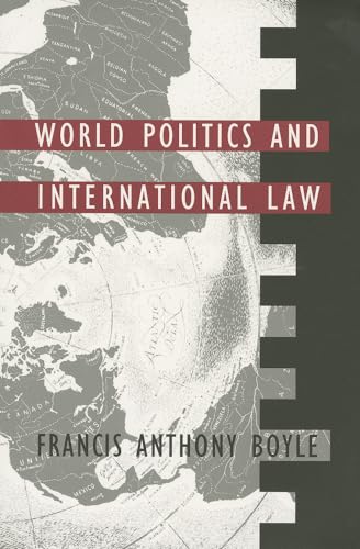 World Politics and International Law (Duke Press Policy Studies)