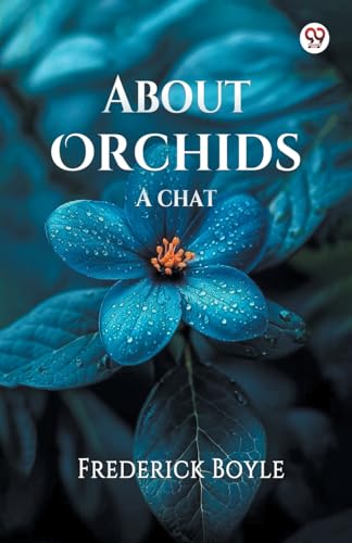 About Orchids A chat von Double 9 Books