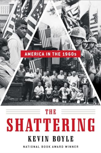 The Shattering - America in the 1960s von Norton