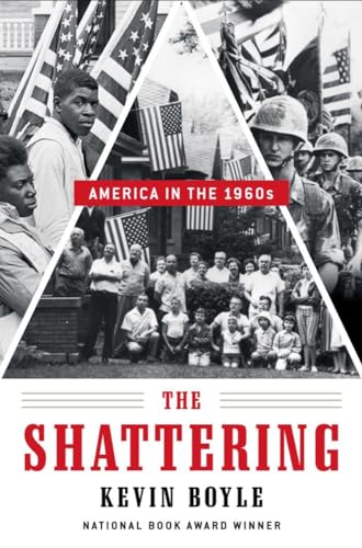 The Shattering - America in the 1960s
