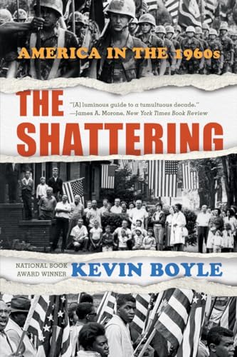 The Shattering: America in the 1960s von WW Norton & Co
